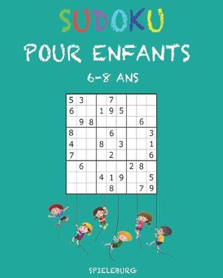 Book cover for Sudoku Pour Enfants 6-8 ans