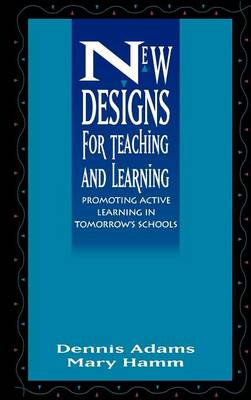 Book cover for New Designs for Teaching and Learning