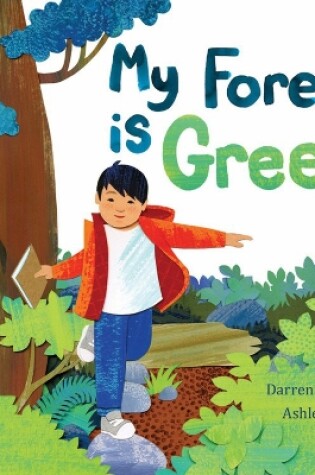 Cover of My Forest Is Green