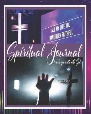 Book cover for Spiritual Journal to Help you walk with God