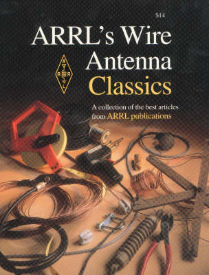 Book cover for ARRL's Wire Antenna Classics