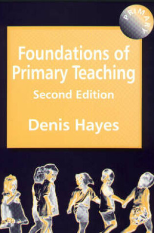 Cover of Foundations of Primary Teaching