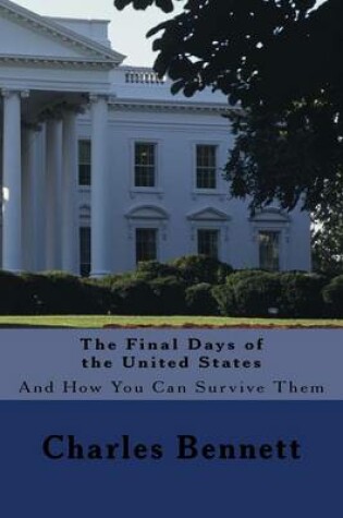 Cover of The Final Days of the United States