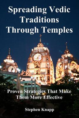 Book cover for Spreading Vedic Traditions Through Temples