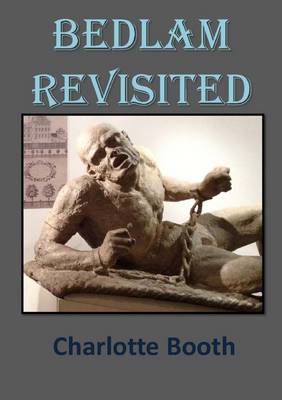 Book cover for Bedlam Revisited
