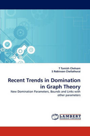 Cover of Recent Trends in Domination in Graph Theory