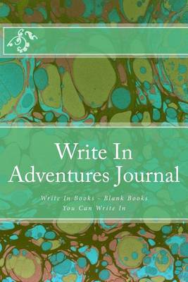 Book cover for Write In Adventures Journal