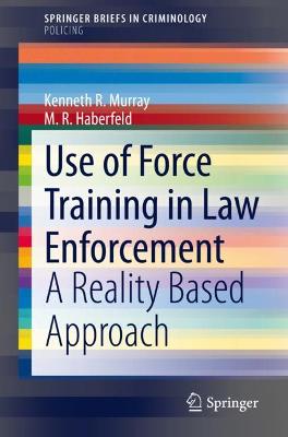 Cover of Use of Force Training in Law Enforcement