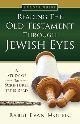 Book cover for Reading the Old Testament Through Jewish Eyes Leader Guide