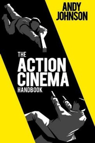 Cover of The Action Cinema Handbook