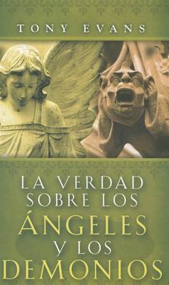Book cover for La Verdad Sobre los Angeles y Demonios