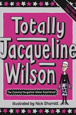 Cover of Totally Jacqueline Wilson