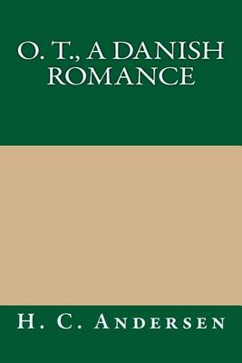 Book cover for O. T., a Danish Romance