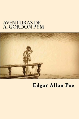 Book cover for Aventuras de A. Gordon Pym (Spanish Edition)