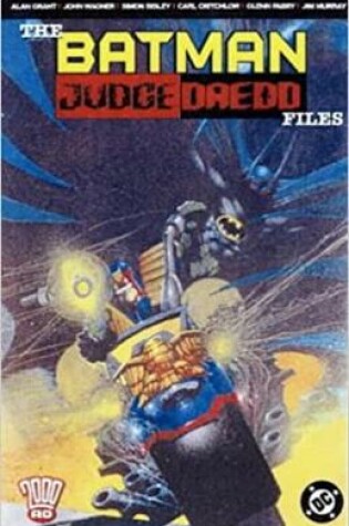 Cover of The Batman / Judge Dredd Files