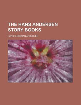 Book cover for The Hans Andersen Story Books