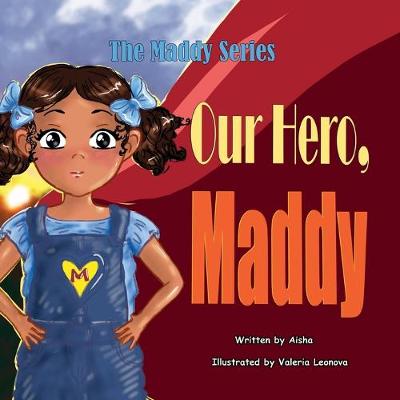 Cover of Our Hero, Maddy