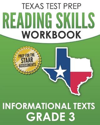 Book cover for TEXAS TEST PREP Reading Skills Workbook Informational Texts Grade 3