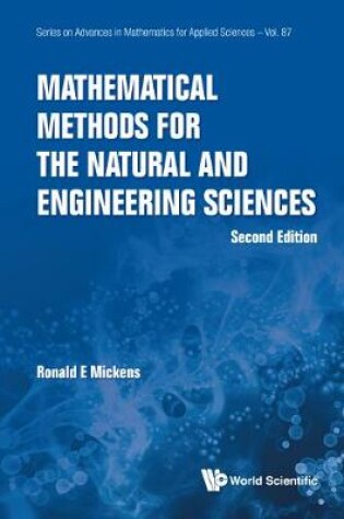 Cover of Mathematical Methods For The Natural And Engineering Sciences