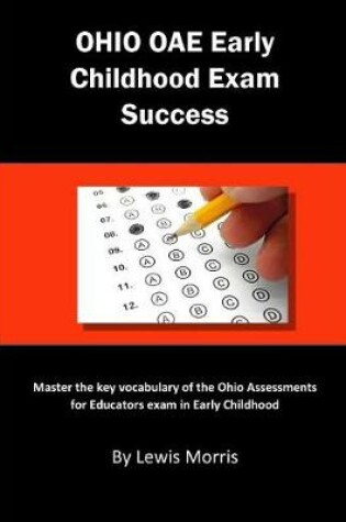 Cover of Ohio Oae Early Childhood Exam Success