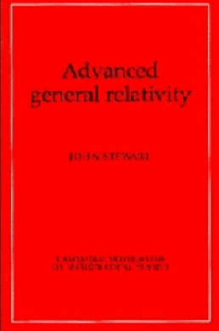 Cover of Advanced General Relativity