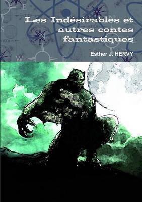 Book cover for Les Indesirables Et Autres Contes Fantastiques