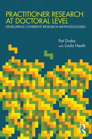 Cover of Practitioner Research at Doctoral Level