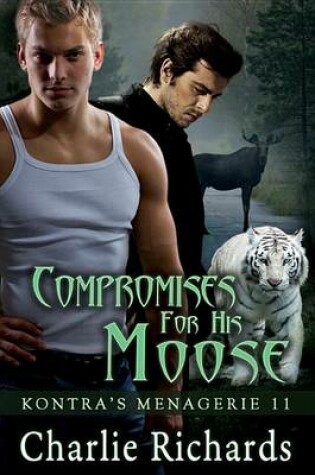Cover of Compromises for His Moose