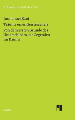 Book cover for Traume Eines Geistersehers: Von Dem Ersten Grunde Des Unterschieds Der Gegenden Im Raume