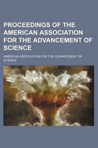 Cover of Proceedings of the American Association for the Advancement of Science (Volume 31)