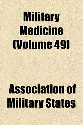 Book cover for Military Medicine (Volume 49)