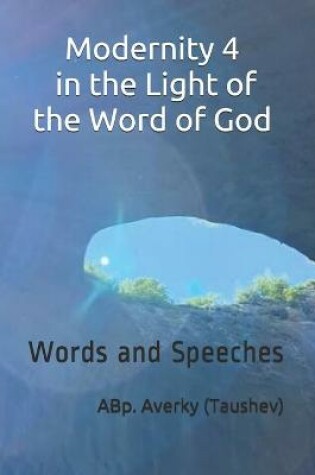 Cover of Modernity 4 in the Light of the Word of God