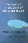 Book cover for Modernity 4 in the Light of the Word of God
