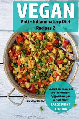 Cover of Vegan Anti - Inflammatory Diet Recipes 2