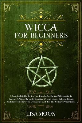 Book cover for Wicca for Absolute Beginners