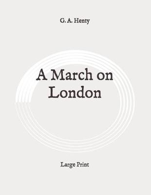 Book cover for A March on London