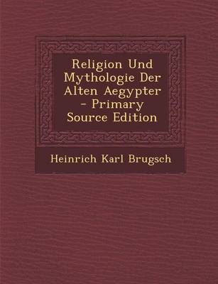 Book cover for Religion Und Mythologie Der Alten Aegypter