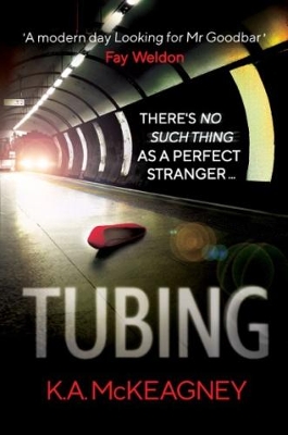 Tubing by K. A. McKeagney