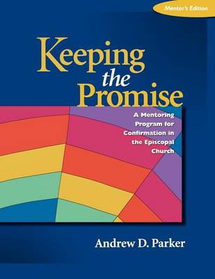 Book cover for Keeping the Promise Mentor's Edition