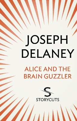 Book cover for Alice and the Brain Guzzler (Storycuts)