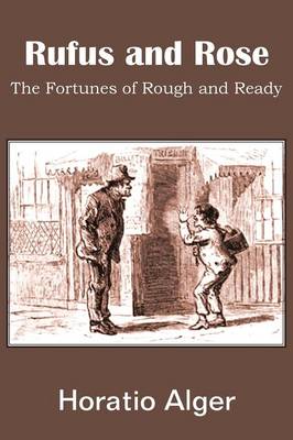 Book cover for Rufus and Rose, the Fortunes of Rough and Ready
