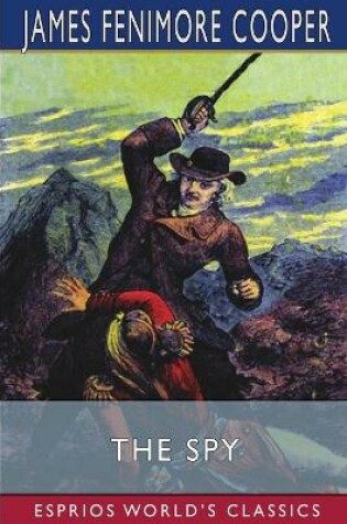 Cover of The Spy (Esprios Classics)