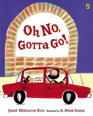 Book cover for Oh No, Gotta Go!