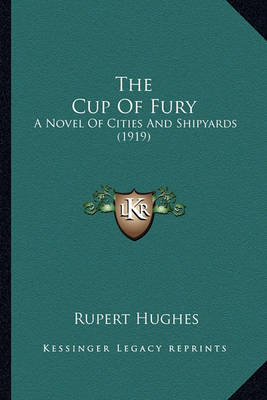 Book cover for The Cup of Fury the Cup of Fury