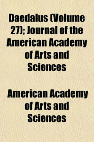 Cover of Daedalus Volume 27; Journal of the American Academy of Arts and Sciences