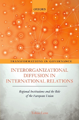 Book cover for Interorganizational Diffusion in International Relations