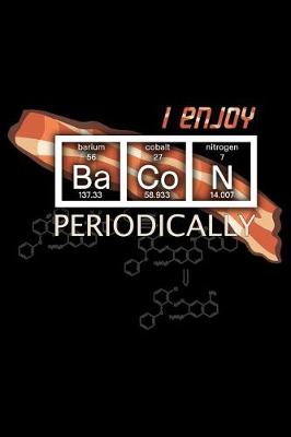 Book cover for I Enjoy Bacon Periodically