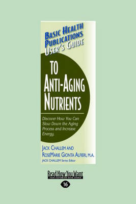 Book cover for Basic Health Publications User's Guide to Anti-Aging Nutrients