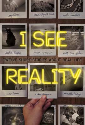 I See Reality by 