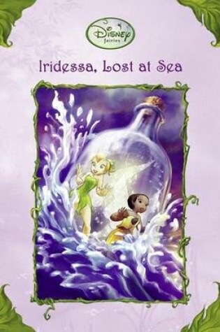 Cover of Iridessa, Lost at Sea (Disney Fairies)